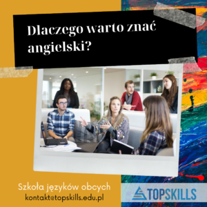 Read more about the article Dlaczego warto znać język angielski?